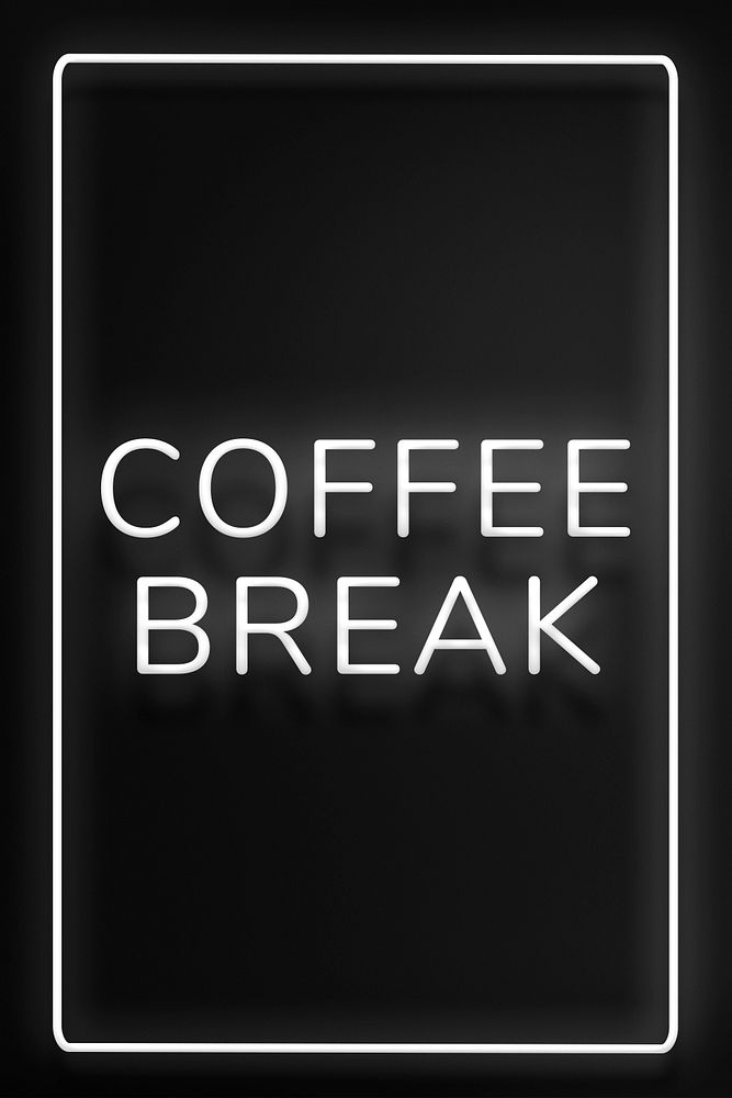 Frame with coffee break black neon typography text