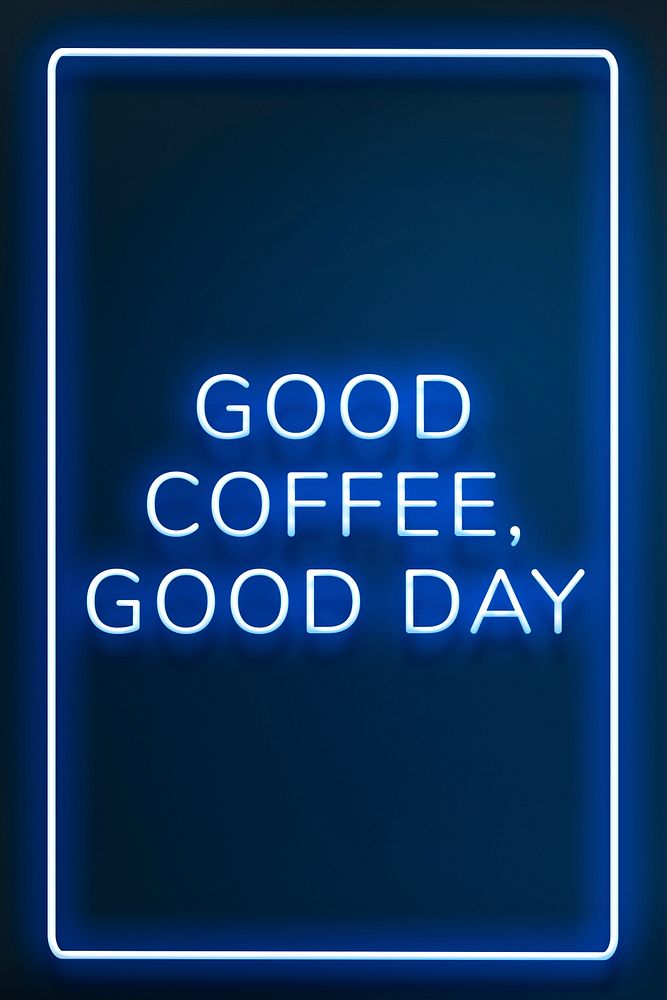 Retro good coffee, good day frame neon border typography