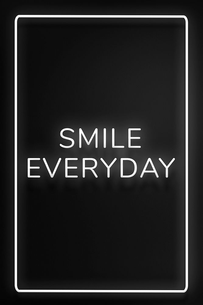 Glowing smile everyday lettering frame neon typography