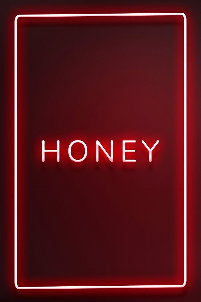 Honey neon red text in frame on maroon background 