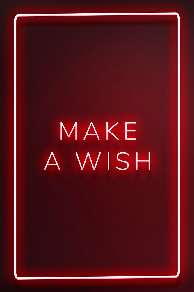 Make a wish neon red text in frame on maroon background