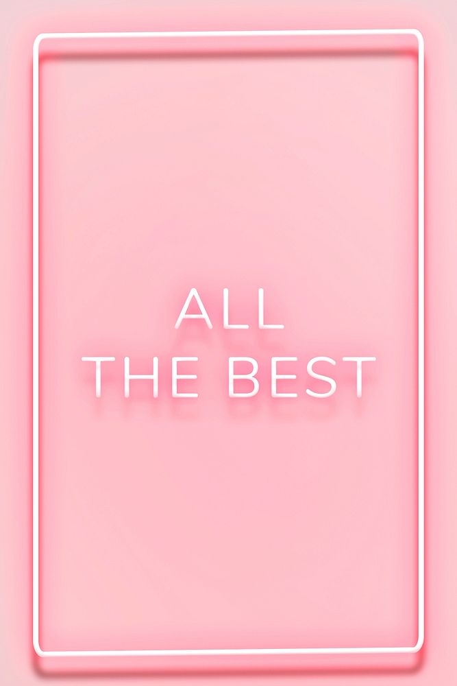 All the best neon pink text in frame on pastel pink background