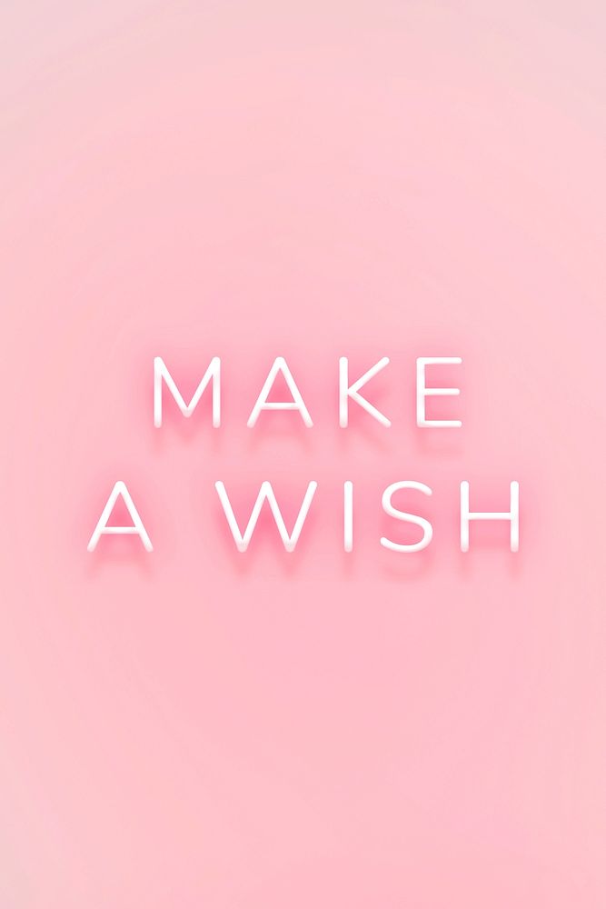 Make a wish neon pink text on pastel pink background