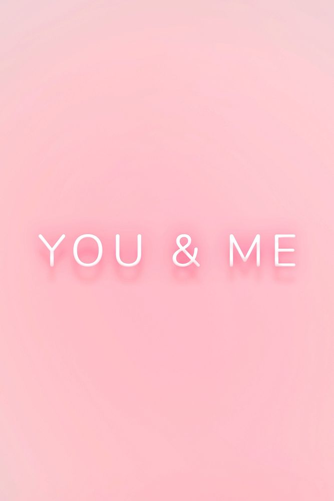 Glowing You&Me neon typography on a pink background