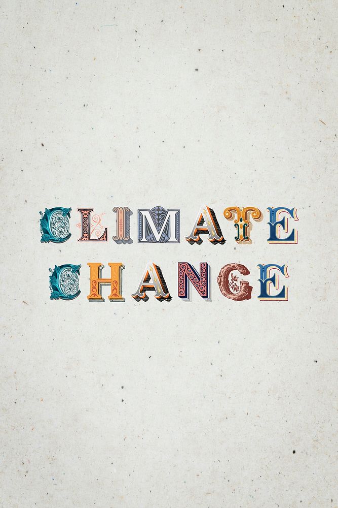 Climate Change word antique victorian font typography