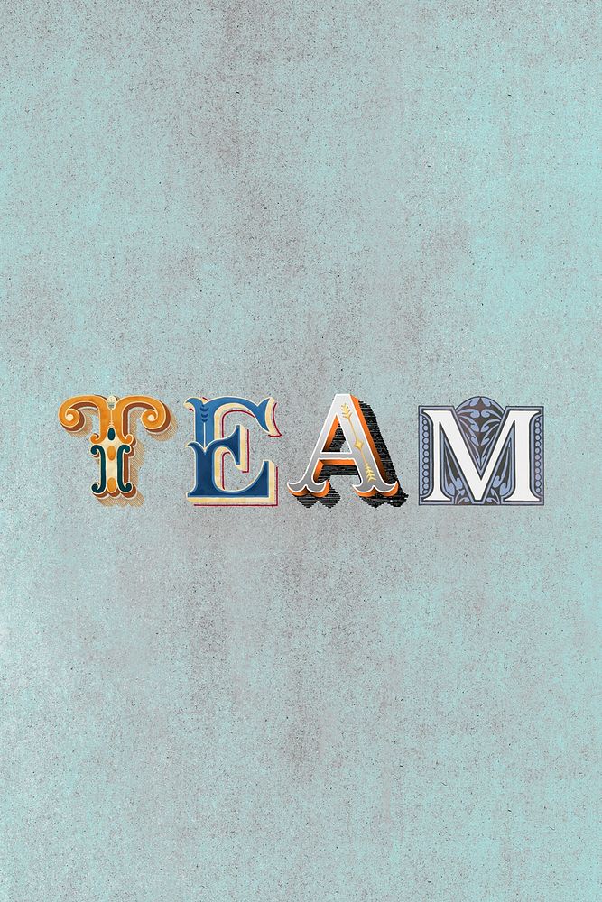 Team word antique victorian font typography 
