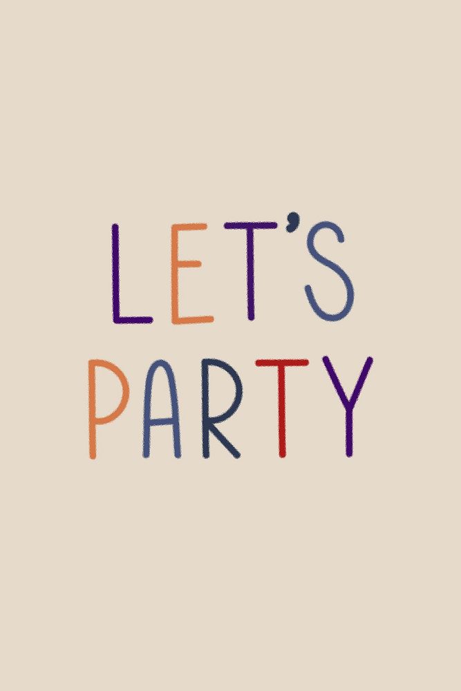 Let's party colorful text typography 