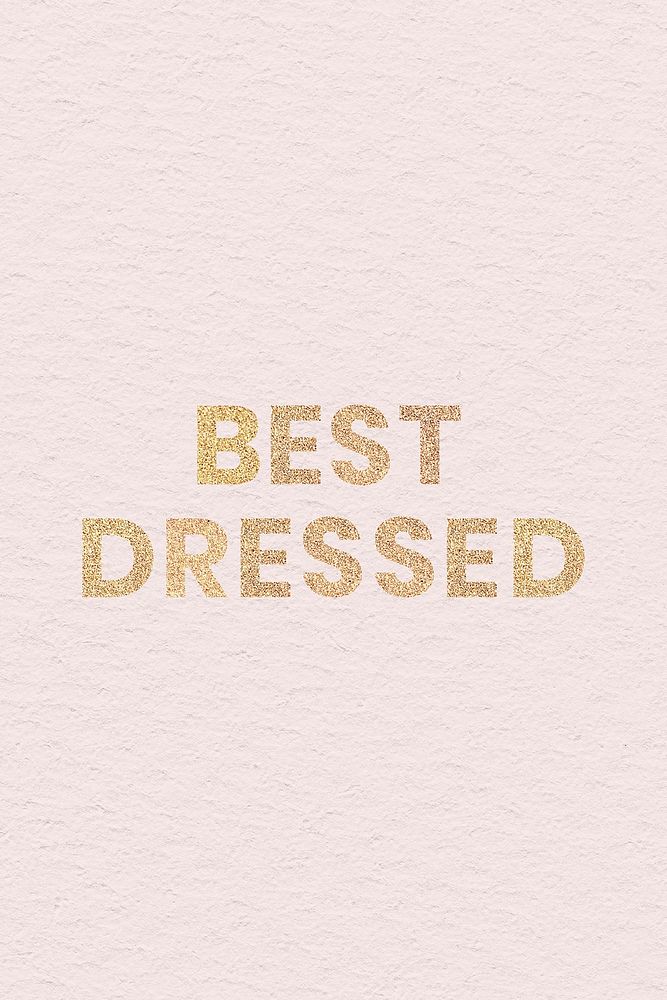 Glittery best dressed typography on pink background