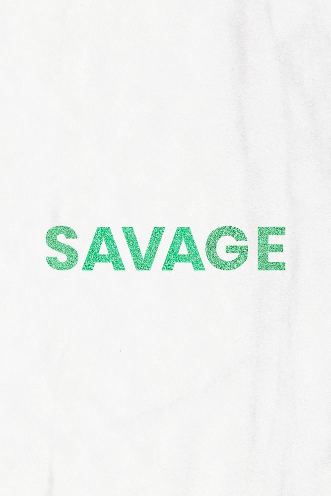 Glitter green Savage quote typography with marble background