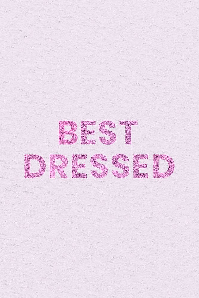 Pink Best Dressed sparkly text typography banner