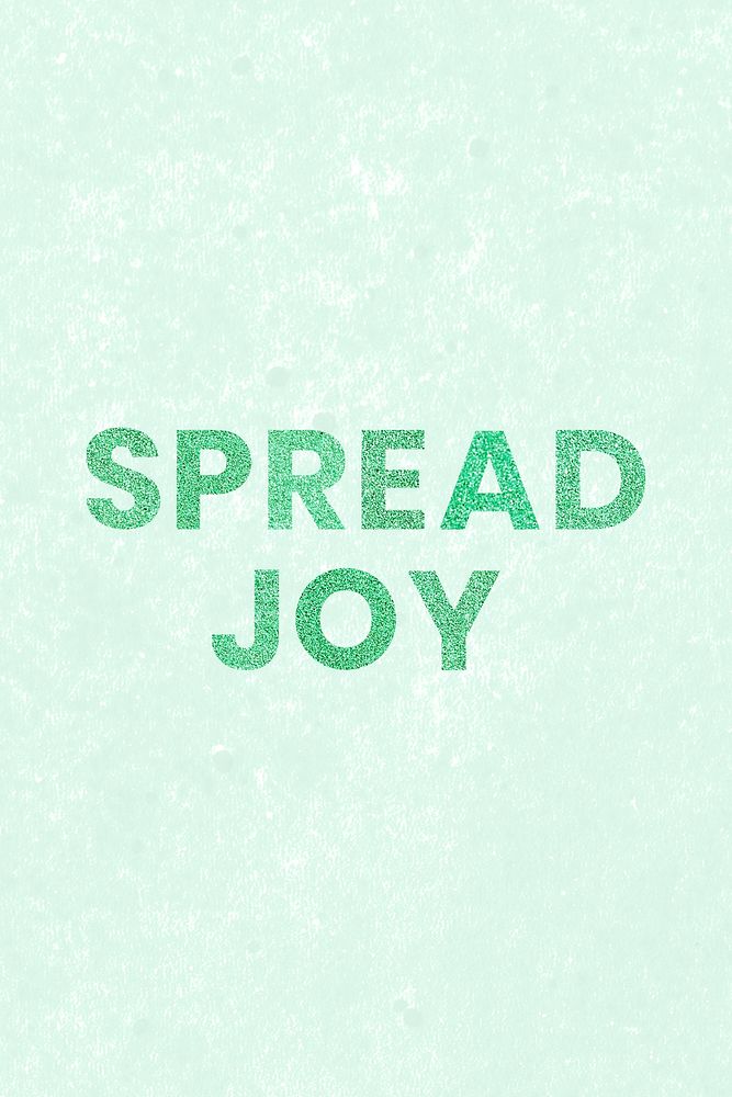 Spread Joy glittery green trendy text typography