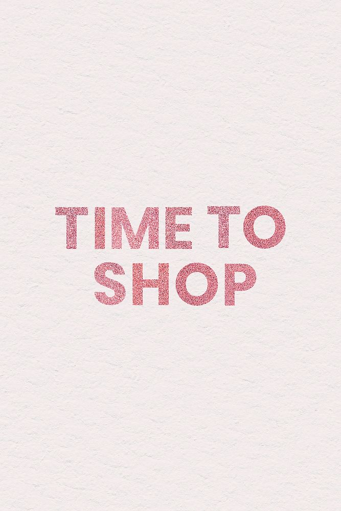 Time to Shop glittery red typography nude color textured background