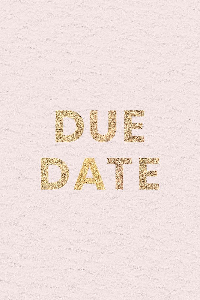 Glittery due date typography on a pink social template background