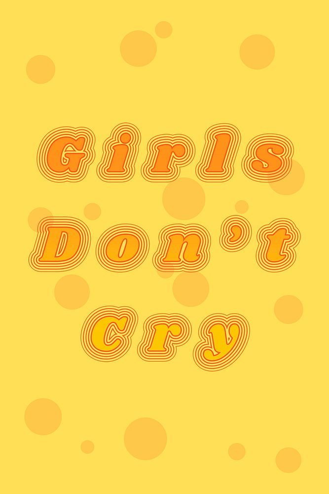 Girls don't cry typography cool banner