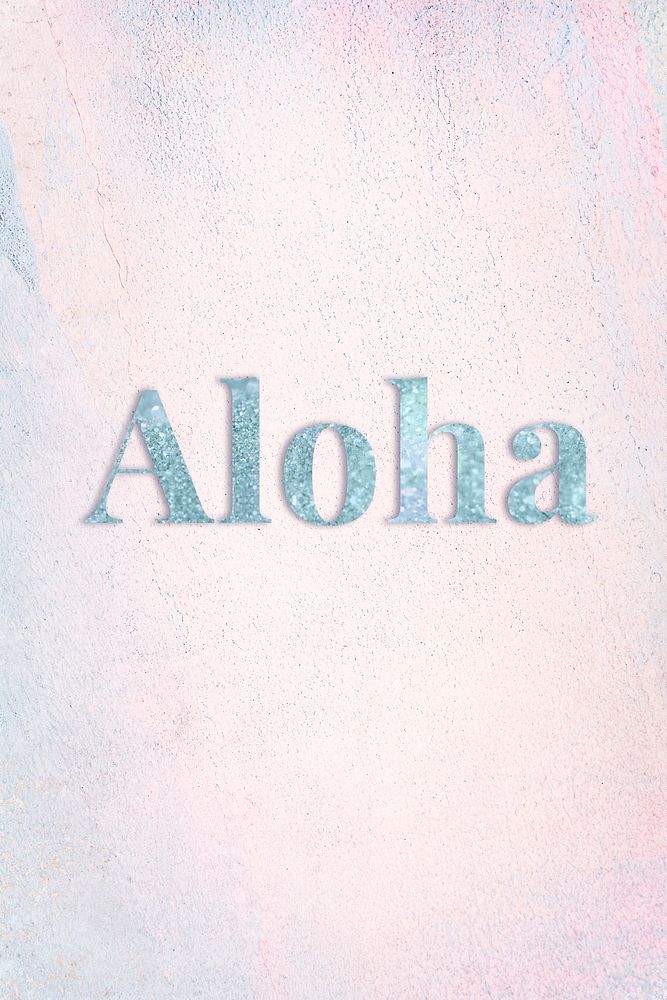 Aloha light blue glitter font on a pastel background