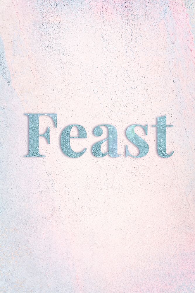 Feast light blue glitter font on a pastel background