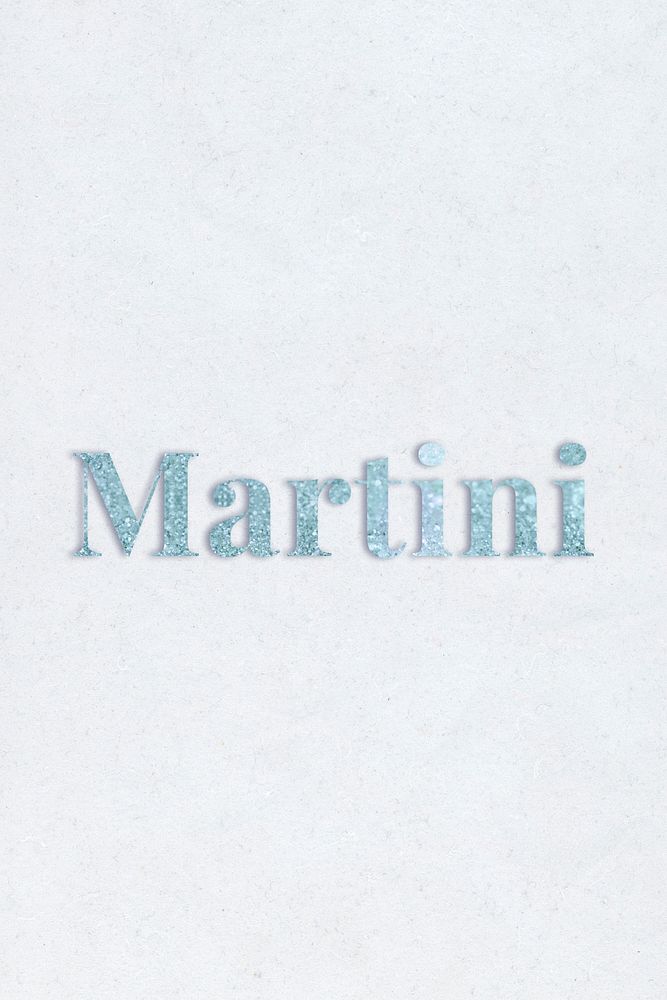 Glittery martini light blue font on a blue background