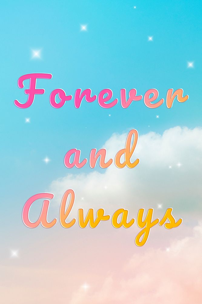 Forever and always romantic text doodle colorful hand writing 