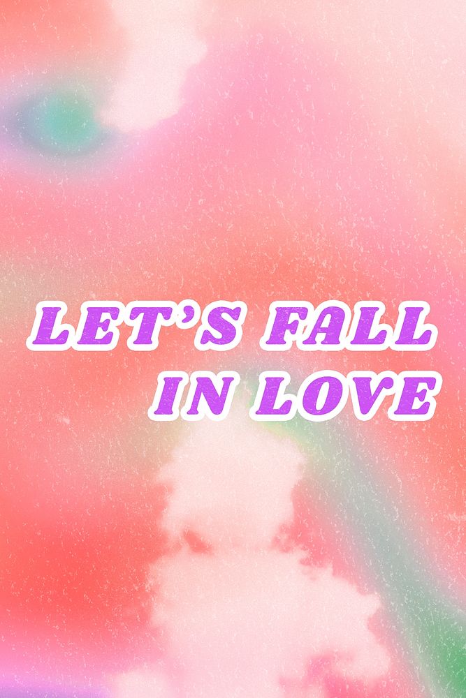 Let's Fall in Love pink galactic quote typography aesthetic