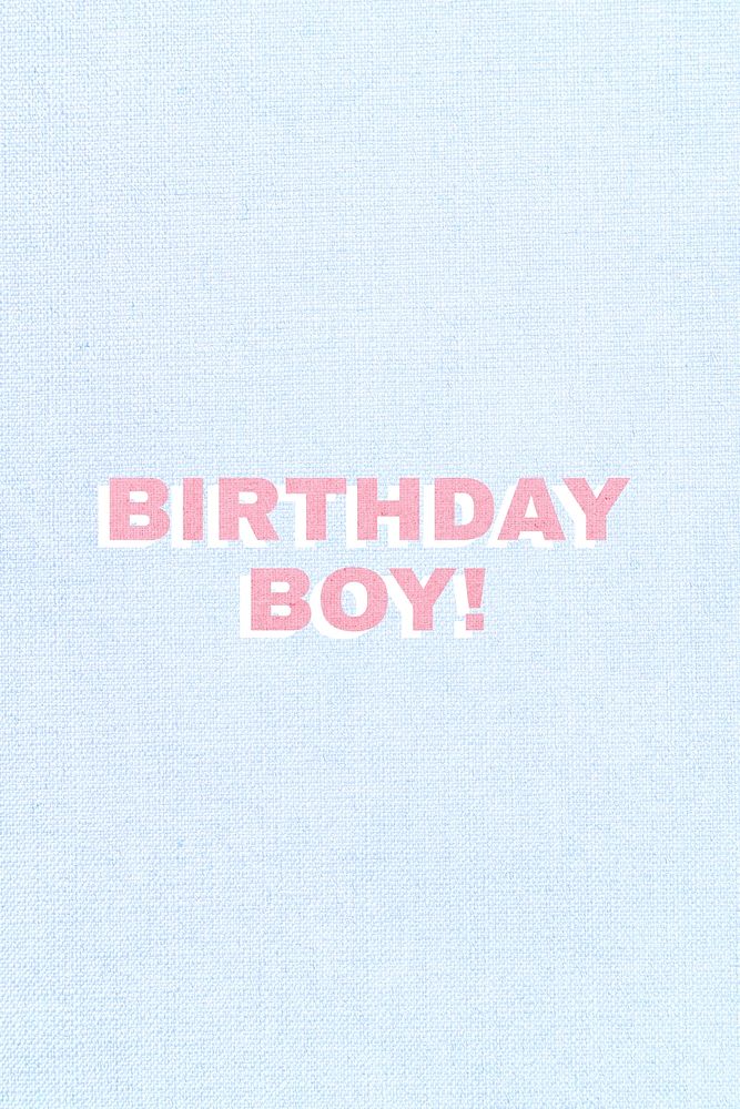 Pink birthday boy typography text