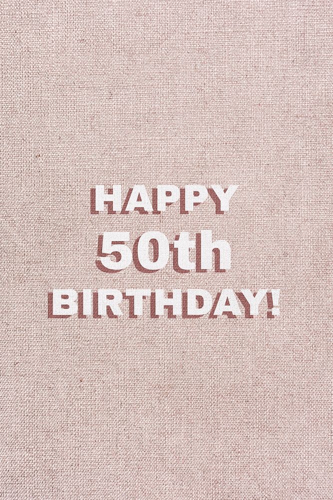 Happy 50th birthday typography text