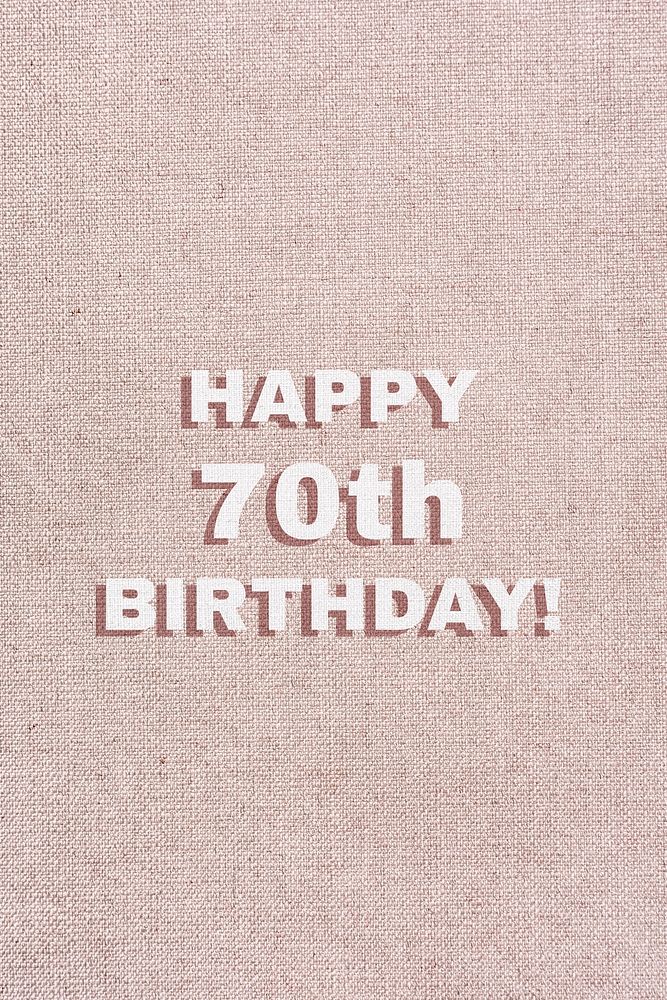 Happy 70th birthday typography word