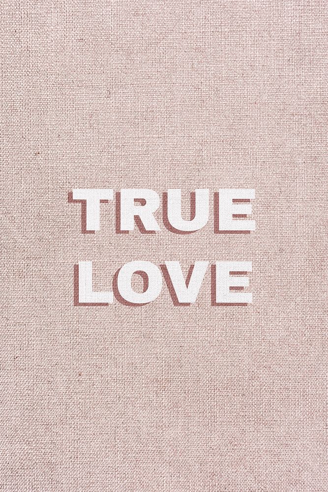 True love word typography love message