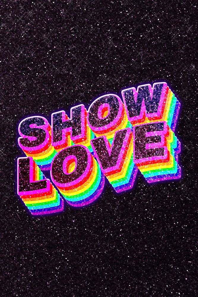 Show love rainbow 3d typography