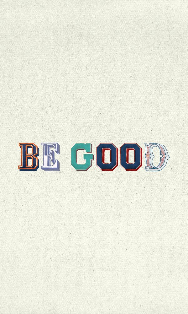Be good word western vintage typography
