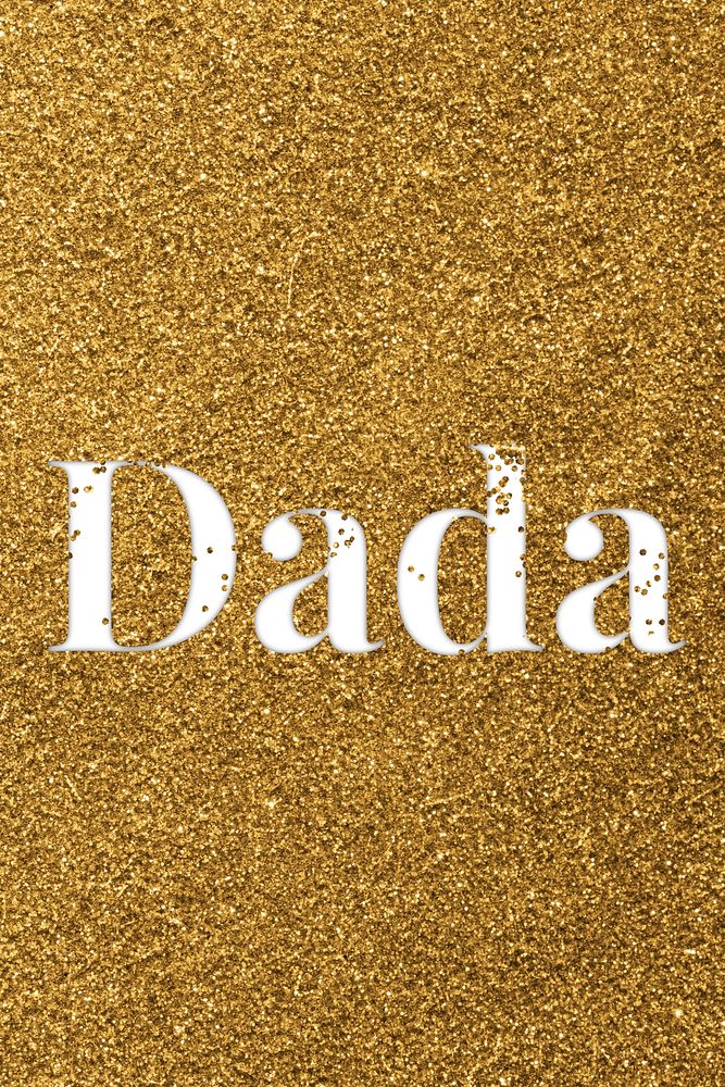 Dada glittery typography word message