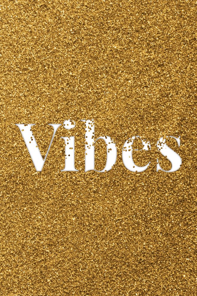 Glittery vibes text typography word