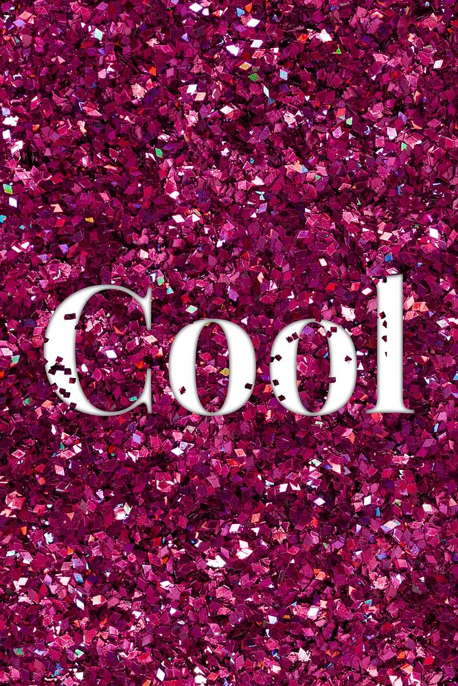 Glittery cool typography message text