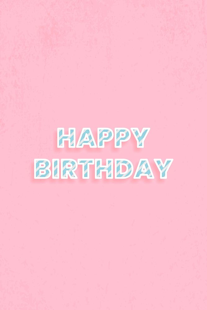 Happy birthday message diagonal cane pattern font lettering