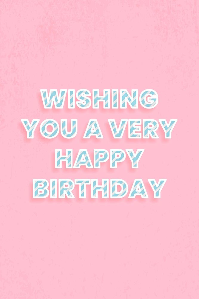 Happy birthday wish message diagonal stripe font typography