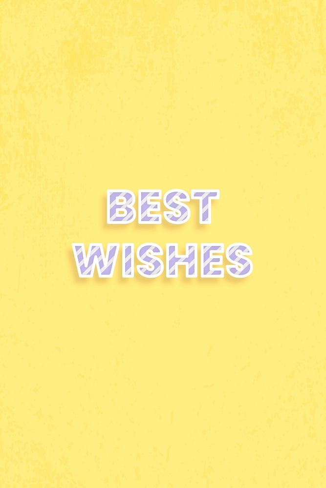 Best wishes lettering diagonal stripe font typography
