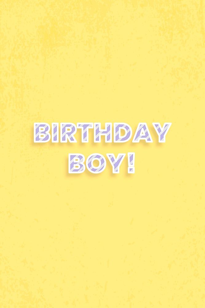 Birthday boy! message diagonal cane pattern font lettering