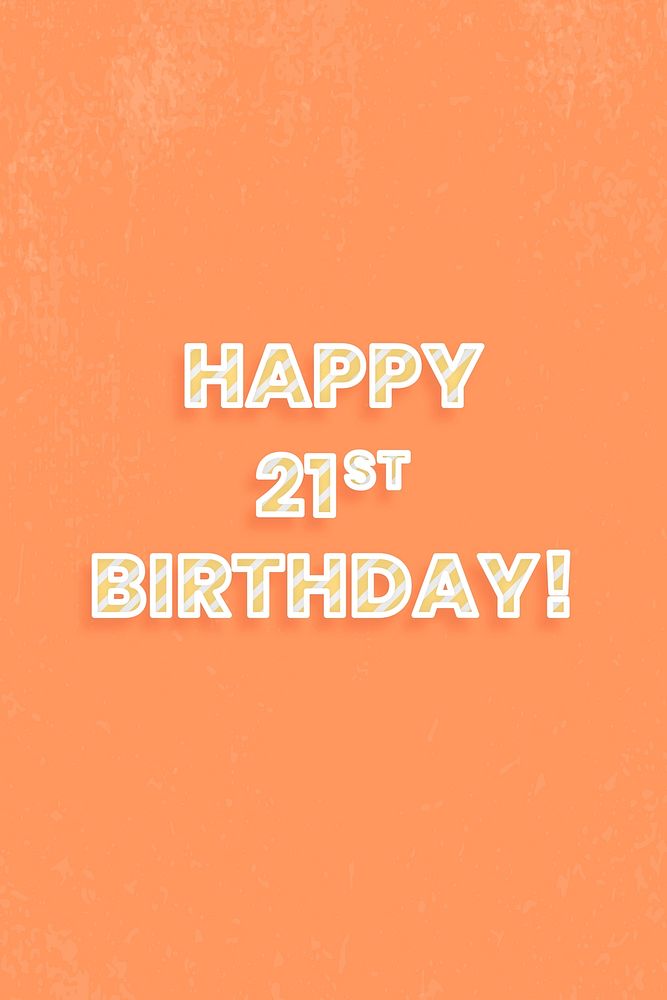 Candy cane happy 21st birthday! message diagonal stripe pattern typography