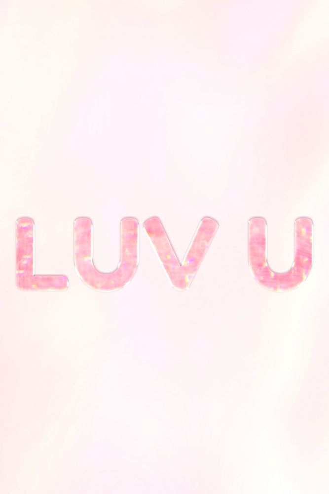 LUV U text pastel holographic effect gradient typography