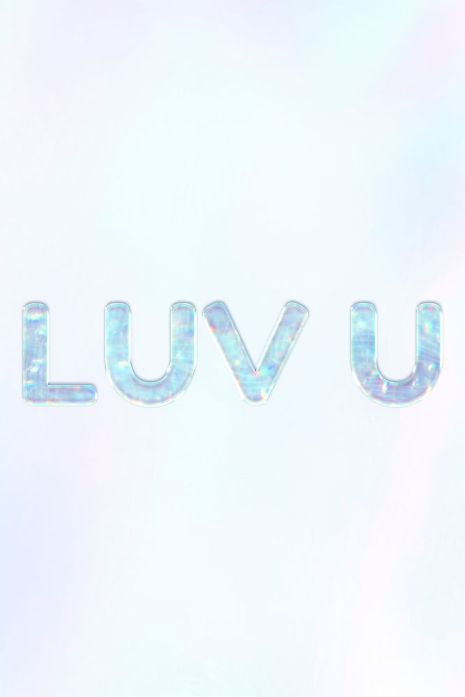LUV U psd holographic message pastel gradient