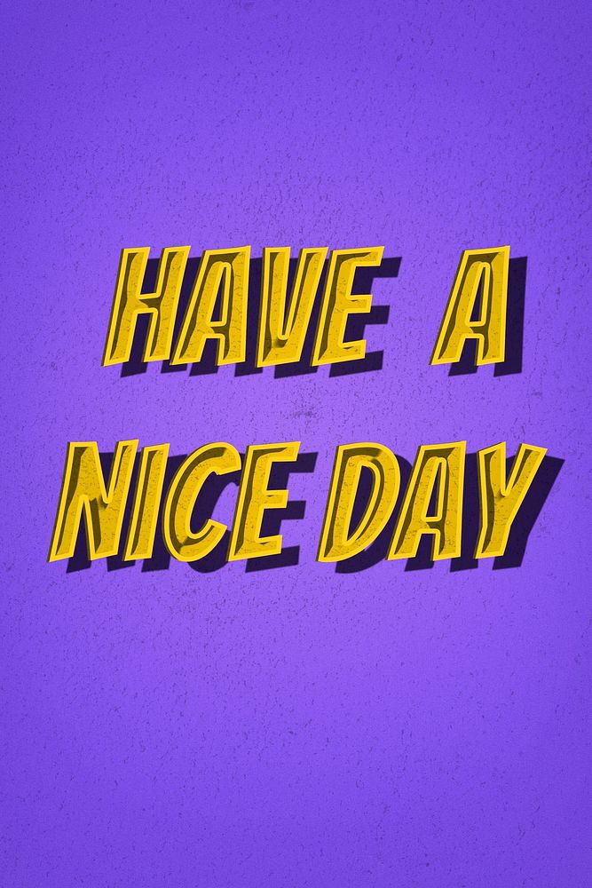 Have a nice day word comic font retro typography