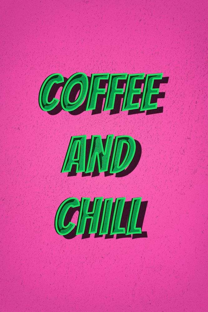 Coffee and chill retro comic typography