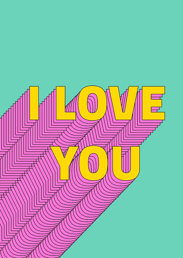 3d layered stylized psd I love you message typography