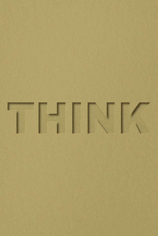 Think word bold font typography paper texture