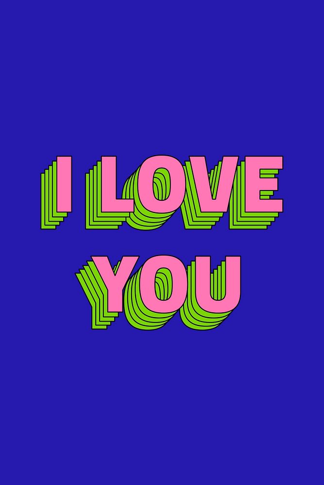 I love you layered typography retro style