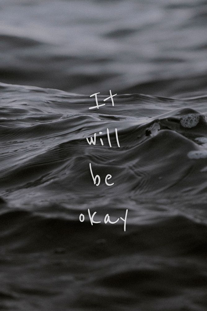 It will be okay quote on a water wave background