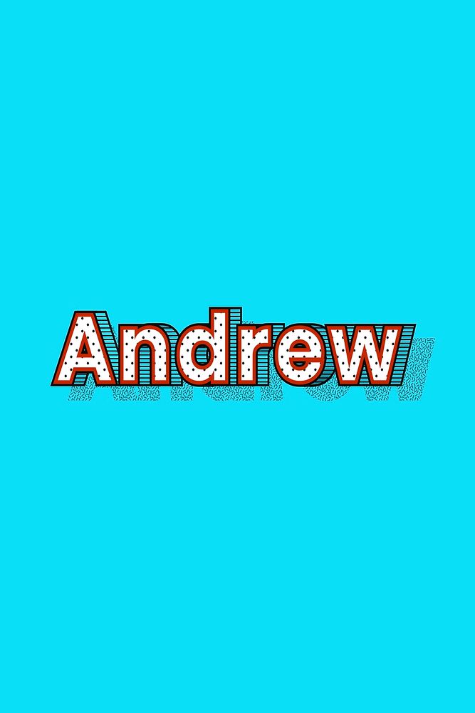 Andrew male name typography lettering