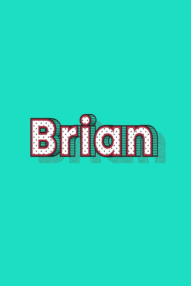 Male name Brian typography lettering