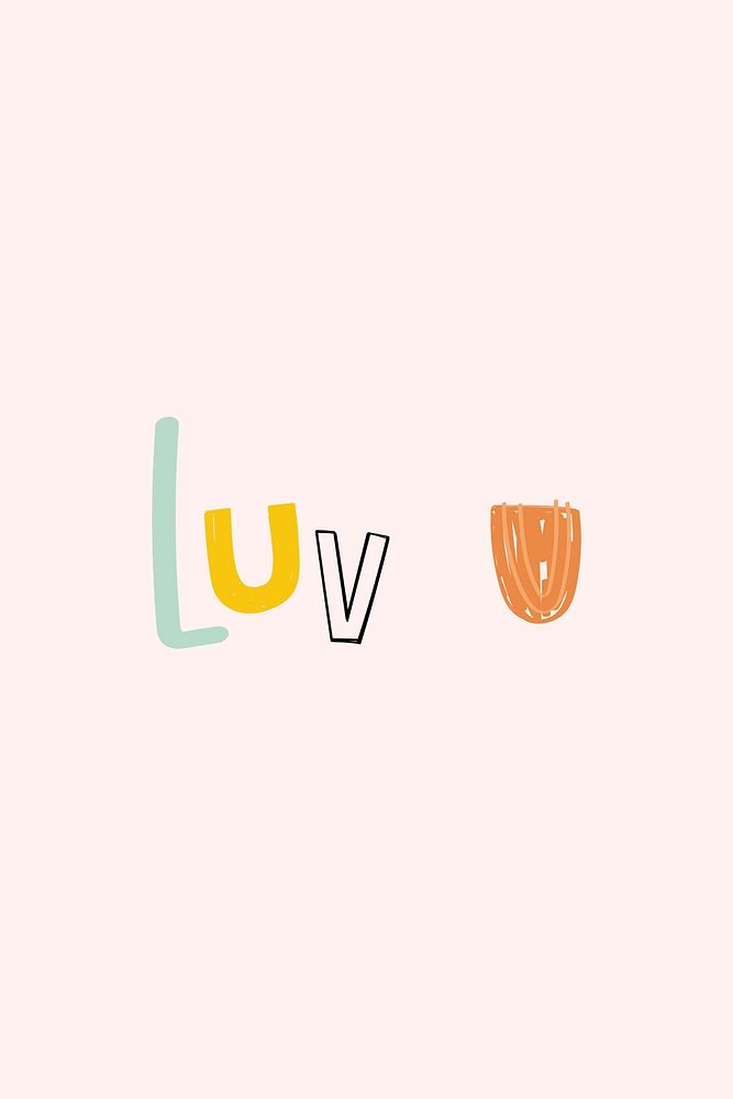 Word art luv u doodle text colorful