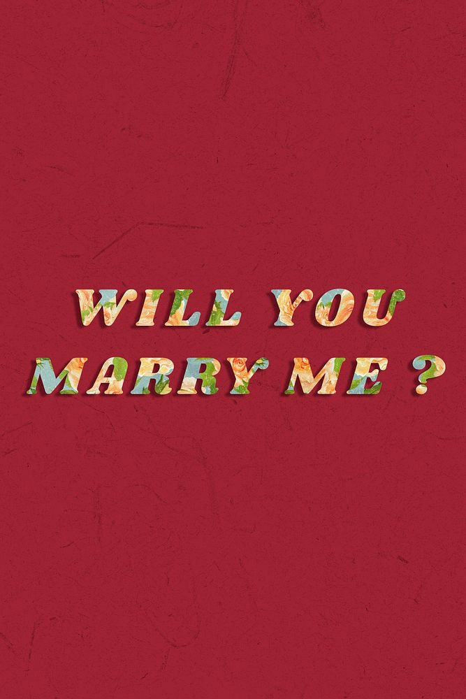 Will you marry me? message bold floral font