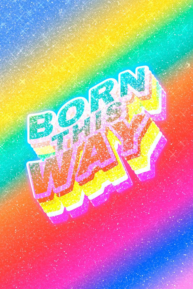 Born this way word 3d effect typeface rainbow gradient